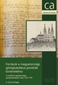  - Források a magyarországi görögkatolikus parókiák történetéhez