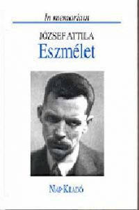 N. Horváth Béla (szerk.) - Eszmélet (In memoriam - József Attila)