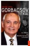 Gorbacsov titkai