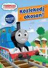 Thomas, a gőzmozdony - Közlekedj okosan!