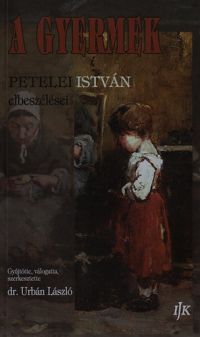 Petelei István - A gyermek