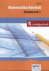 Matematika felvételi feladatsorok 1. - 8. osztályosoknak