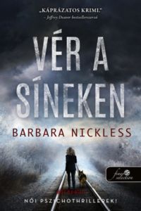 Barbara Nickless - Vér a síneken