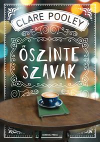 Clare Pooley - Őszinte szavak