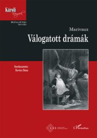 Marivaux - Válogatott drámák