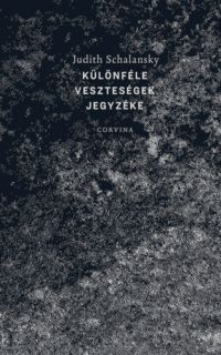 Judith Schalansky - Különféle veszteségek jegyzéke