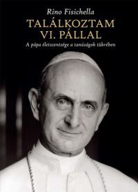 Rino Fisichella - Találkoztam VI. Pállal