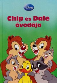  - Disney Könyvklub - Chip és Dale óvodája *RJM Hungary*