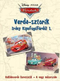  - Disney - Pixar - Verdák - Verda-sztorik Irány kipufogófürdő! 1. *RJM Hungary*