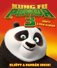  - DreamWorks - Kung Fu Panda 3. -  mesekönyv *RJM Hungary*