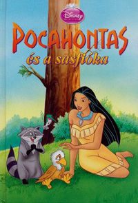  - Disney Könyvklub - Pocahontas és a sasfióka *RJM Hungary*