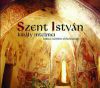 Szent István király intelmei - CD-melléklettel