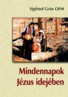 Mindennapok Jézus idejében