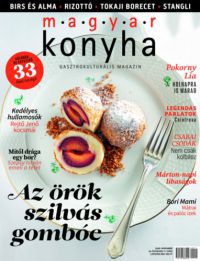  - Magyar Konyha - 2020. november (44. évfolyam 11. szám)
