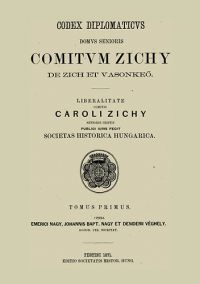 Kammerer Ernő - A zichi és vásonkeői gróf Zichy-család idősb ágának okmánytára VIII.