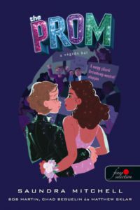 Mitchell Saundra - The Prom - A végzős bál