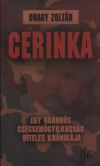 Cerinka - egy háborús csecsemőgyilkosság hiteles krónikája