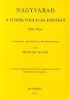 Nagyvárad a török-foglalás korában 1660-1692