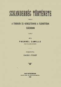 Paganel Camille - Szkanderbég története