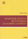 Nemzetek feletti büntetőjog az Európai Unióban