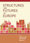 Structures and Futures of Europe