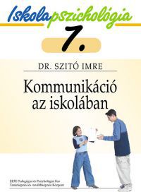 Dr. Szitó Imre - Kommunikáció az iskolában