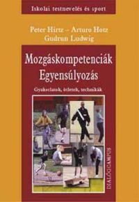 Ludwig; Hotz; Hirtz - Mozgáskompetenciák - Egyensúlyozás