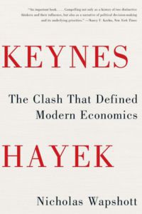 Nicholas Wapshott - Keynes Hayek: The Clash That Defined Modern Economics
