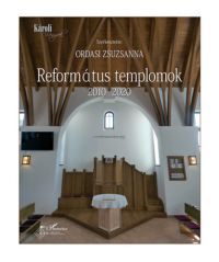  - Református templomok 2010-2020