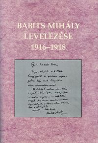 Sipos Lajos (szerk.) - Babits Mihály levelezése 1916-1918