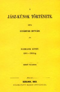 Gyárfás István - A jász-kunok története III.