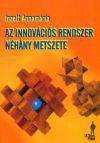 Az innovációs rendszer néhány metszete