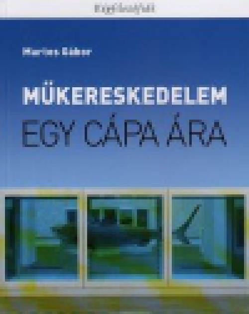 Műkereskedelem - Egy cápa ára