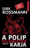 A polip kilencedik karja *Rossmann tulajdonosának a könyve*
