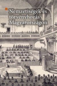  - Nemzetiségek és törvényhozás Magyarországon