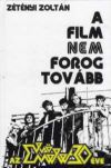 A film nem forog tovább - Az Első Emelet 30 éve