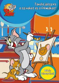  - Tom és Jerry - Tanuld játszva a színeket és a formákat!