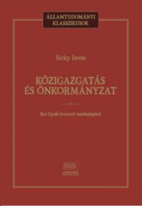 Ereky István - Közigazgatás és önkormányzat