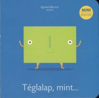  - Téglalap, mint...