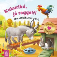  - Kukurikú jó reggelt! - Mondókák a tanyáról