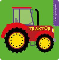  - Első képeskönyvem - Traktor