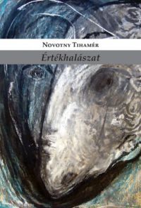 Novotny Tihamér - Értékhalászat