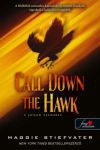 Call Down the Hawk - A sólyom nyomában