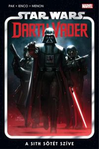 Greg Pak - Star Wars: Darth Vader - A Sith sötét szíve