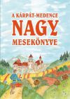 A Kárpát-medence nagy mesekönyve