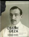 Csáth Géza személyesen