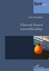 Zuh Deodáth - Edmund Husserl ismeretfilozófiája