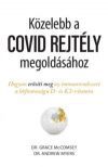 Közelebb a COVID REJTÉLY megoldásához