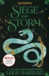 Shadow and Bone - Siege and Storm 2.