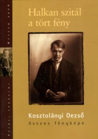 Kovács Ida szerk. - Halkan szitál a tört fény